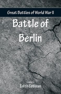 portada Great Battles of World war two - Battle of Berlin (en Inglés)