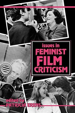 portada Issues in Feminist Film Criticism (a Midland Book) (in English)