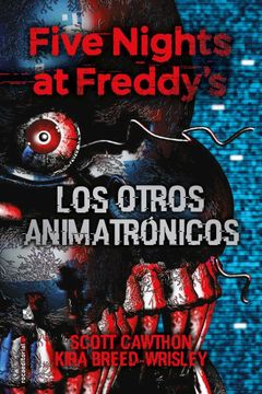 portada Five Nights at Freddy's 2 los Otros Animatronicos