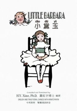 portada Little Barbara (Traditional Chinese): 04 Hanyu Pinyin Paperback B&w