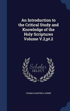 portada An Introduction to the Critical Study and Knowledge of the Holy Scriptures Volume V.2,pt.2