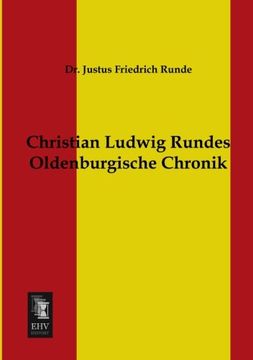 portada Christian Ludwig Rundes Oldenburgische Chronik (German Edition)