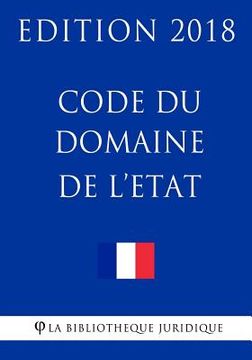 portada Code du domaine de l'Etat: Edition 2018 (en Francés)