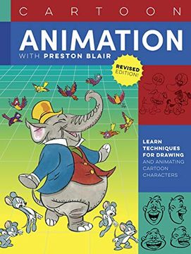 portada Cartoon Animation With Preston Blair, Revised Edition! Learn Techniques for Drawing and Animating Cartoon Characters (Collector'S Series) (in English)
