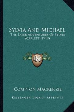 portada sylvia and michael: the later adventures of sylvia scarlett (1919) (en Inglés)