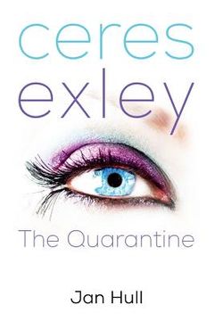 portada Ceres Exley: The Quarantine (en Inglés)