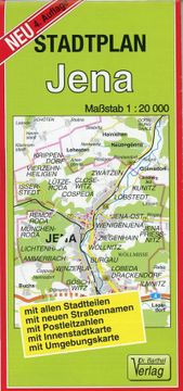 portada Stadtplan Jena: 1: 20000: Mit Allen Stadtteilen, mit Neuen Straßennamen, mit Postleitzahlen, mit Innenstadtkarte, mit Umgebungskarte