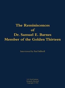 portada Reminiscences of Dr. Samuel E. Barnes, Member of the Golden Thirteen (in English)