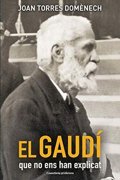 portada El Gaudí que no ens han Explicat (Perfils) (in Spanish)
