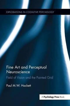 portada Fine Art and Perceptual Neuroscience: Field of Vision and the Painted Grid