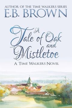 portada A Tale of Oak and Mistletoe (en Inglés)