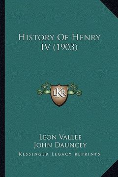 portada history of henry iv (1903) (en Inglés)