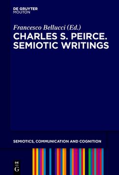 portada Charles S. Peirce. Selected Writings on Semiotics, 1894-1912 (en Inglés)