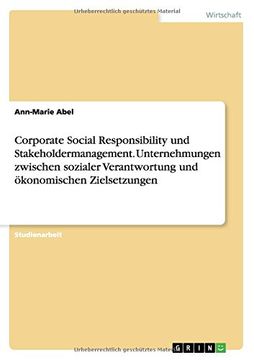 portada Corporate Social Responsibility und Stakeholdermanagement. Unternehmungen zwischen sozialer Verantwortung und ökonomischen Zielsetzungen (German Edition)