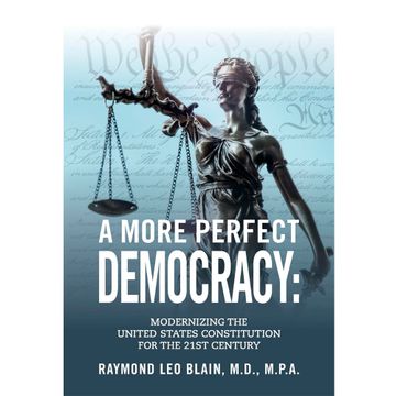 portada A More Perfect Democracy: Modernizing the United States Constitution for the 21st Century