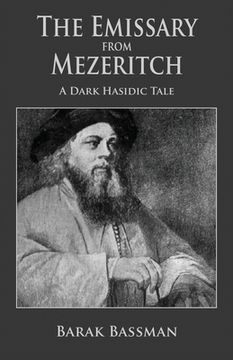 portada The Emissary from Mezeritch: A Dark Hasidic Tale (in English)