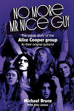 portada No More mr Nice Guy: The Inside Story of the Alice Cooper Group (en Inglés)