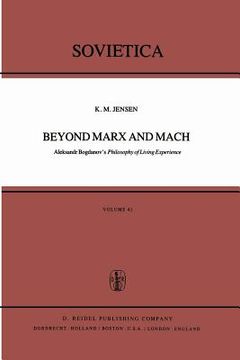 portada Beyond Marx and Mach: Aleksandr Bogdanov's Philosophy of Living Experience (en Inglés)