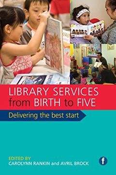 portada Library Services from Birth to Five: Delivering the Best Start (en Inglés)