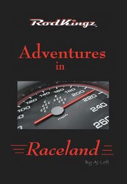 portada adventures in raceland: rodkingz (in English)