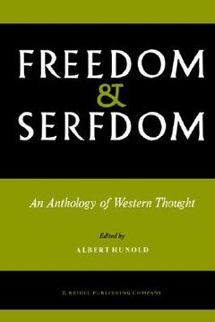 portada freedom and serfdom: an anthology of western thought