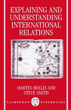 portada Explaining and Understanding International Relations (Paperback) (Clarendon Paperbacks) (in English)