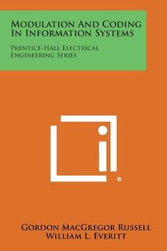 portada Modulation And Coding In Information Systems: Prentice-Hall Electrical Engineering Series (in English)