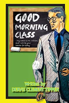 portada Good Morning Class (Substitute Teaching) (Volume 1) 