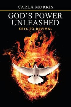 portada God's Power Unleashed: Keys to Revival (en Inglés)