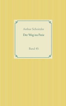 portada Der Weg ins Freie: Band 45 (en Alemán)