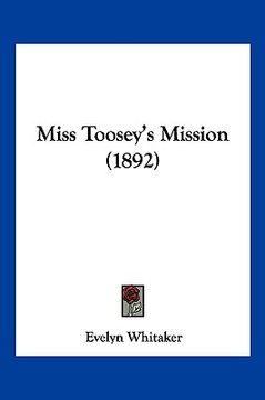 portada miss toosey's mission (1892) (in English)