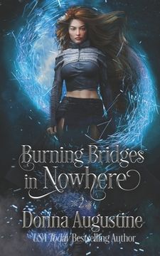 portada Burning Bridges in Nowhere: Going Nowhere #2 (en Inglés)