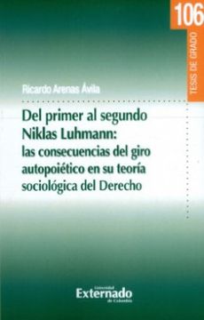 portada Del Primer al Segundo Niklas Luhmann: Las Consecuencias del Giro Autopoiético en su Teoría Sociológica del Derecho (in Spanish)