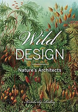 portada Wild Design: Nature's Architects (en Inglés)