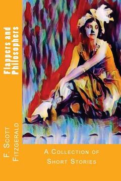 portada Flappers and Philosophers: A Collection of Short Stories (en Inglés)