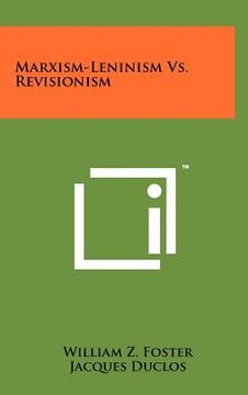 portada marxism-leninism vs. revisionism (en Inglés)