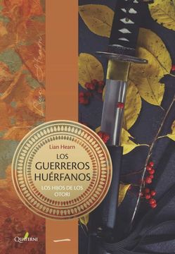 portada Los Guerreros Huerfanos (Los Hijos de los Otori i) (in Spanish)