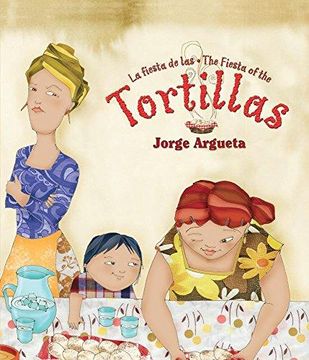 portada La Fiesta De Las Tortillas /the Fiesta Of The Tortillas