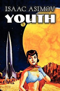 portada Youth by Isaac Asimov, Science Fiction, Adventure, Fantasy 