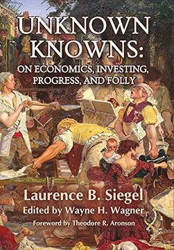 portada Unknown Knowns: On Economics, Investing, Progress, and Folly (en Inglés)