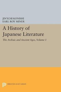 portada A History of Japanese Literature, Volume 1: The Archaic and Ancient Ages (Princeton Legacy Library) (en Inglés)