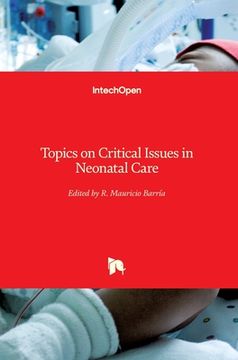portada Topics on Critical Issues in Neonatal Care (in English)
