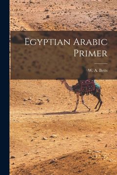 portada Egyptian Arabic Primer (en Inglés)