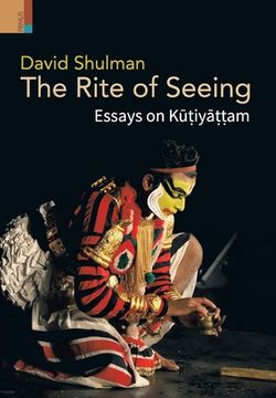 portada The Rite of Seeing: Essays on K iy am (en Inglés)
