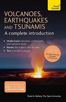 portada Volcanoes, Earthquakes and Tsunamis: A Complete Introduction: Teach Yourself (en Inglés)