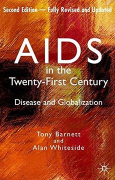 portada Aids in the Twenty-First Century: Disease and Globalization Fully Revised and Updated Edition (in English)