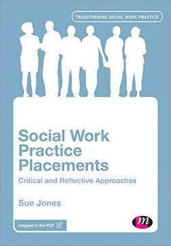 portada Social Work Practice Placements: Critical and Reflective Approaches (en Inglés)