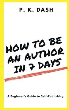 portada How to Be an Author in 7 Days (en Inglés)