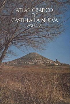 portada Atlas Gráfico de Castilla la Nueva