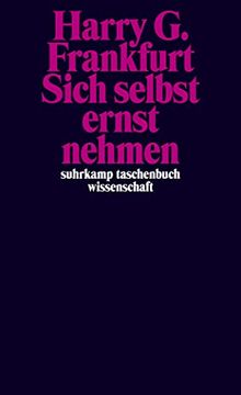 portada Sich Selbst Ernst Nehmen (Suhrkamp Taschenbuch Wissenschaft) (en Alemán)